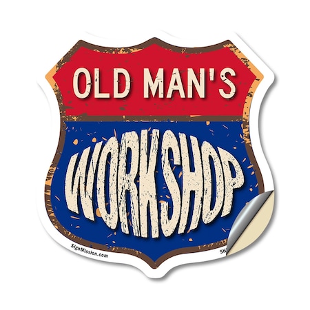 Signmission Old Man's Workshop, 12 Inch X 12 Inch, Vinyl Decal SHI-D-12-489-OLD MAN