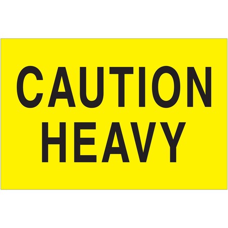 Tape Logic Labels, "Caution Heavy", 2 x 3", Fluorescent Yellow, 500/Roll DL1610