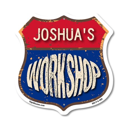 Signmission Joshua's Workshop, 6 Inch X 6 Inch, Plastic Sign SHI-P-6-489-JOSHUA