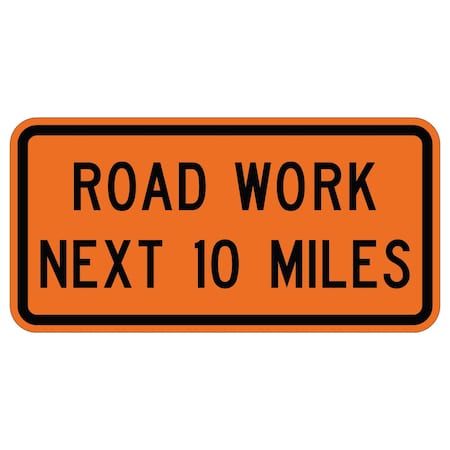 Sign Solutions Usa Traffic Sign, 36 in Width, Aluminum Sign, Horizontal Rectangle DUS10HOR3618G20-1-10