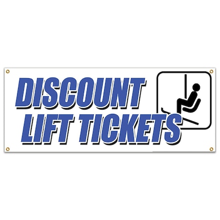Signmission DISCOUNT LIFT TICKETS BANNER SIGN ski skiing slope lodge mountain snow B-Discount Lift Tickets