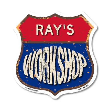 Signmission Ray's Workshop, 12 Inch X 12 Inch, Plastic Sign SHI-P-12-489-RAY