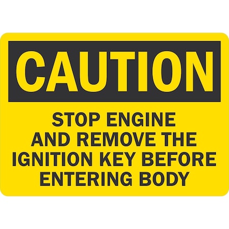 Lyle Caution Stop Engine And Remove The Ignition Key Before, 7x5, Non-Reflective, Yellow G-17460-ND_7x5