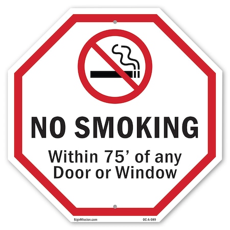 Signmission No Smoking Within 75' Of Any Door o, 10 Inch X 10 Inch, Plastic Sign OC-P-10-89
