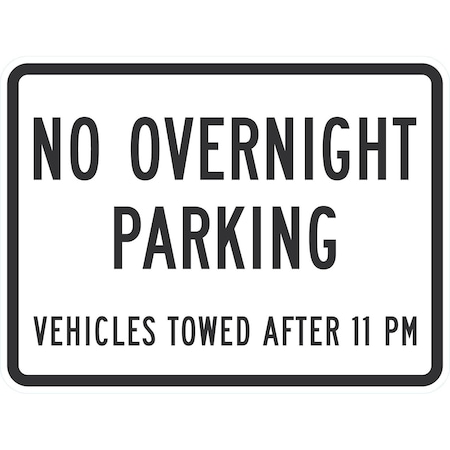 Lyle No Overnight Parking Vehicles Towed After 11 PM, 24x18, High Intensity Prismatic, White G-12025-HI_24x18