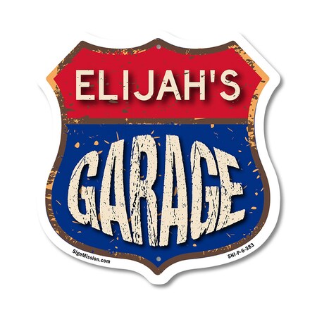 Signmission Elijah's Garage, 6 Inch X 6 Inch, Plastic Sign SHI-P-6-383-ELIJAH