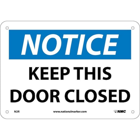 Nmc Notice Keep This Door Closed Sign, N2R N2R