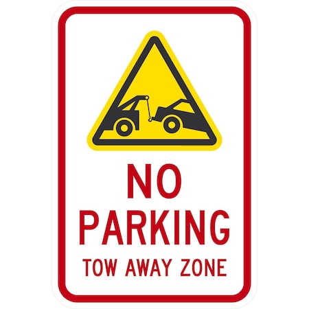 Lyle No Parking Tow Away Zone with Graphic, 12x18, High Intensity Prismatic, White G-4076-HI_12x18