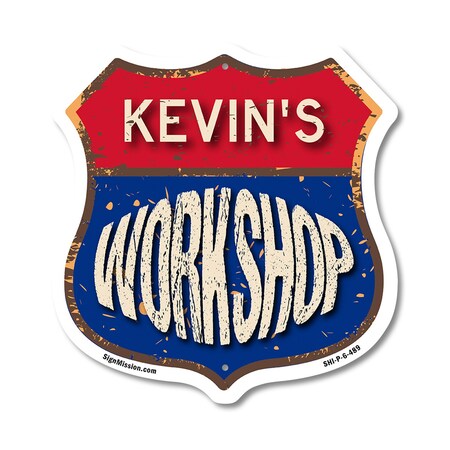 Signmission Kevin's Workshop, 6 Inch X 6 Inch, Plastic Sign SHI-P-6-489-KEVIN