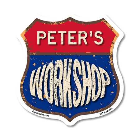 Signmission Peter's Workshop, 12 Inch X 12 Inch, Plastic Sign SHI-P-12-489-PETER