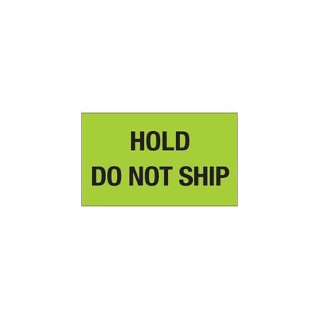 Bubblefast 3 x 5'' - ''Hold - Do Not Ship'' Fluorescent Green Labels BFDL1085