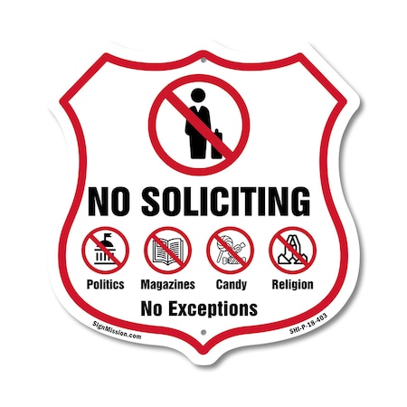 Signmission No Soliciting Shield Sign No Politics Ma, 18 Inch X 18 Inch, Plastic Sign SHI-P-18-403