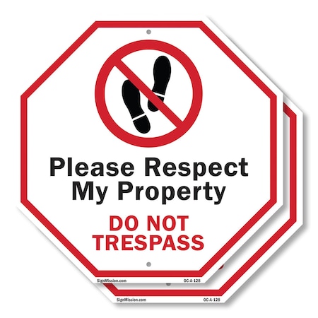 Signmission Please Respect My Property Do Not T, 6 inch X 6 inch, Plastic Sign, 2PK OC-P-2PACK-6-128