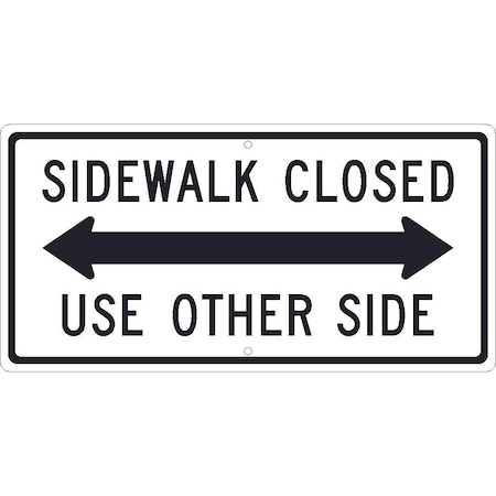Nmc Sidewalk Closed Use Other Side With Double Arrow Sign, TM512K TM512K