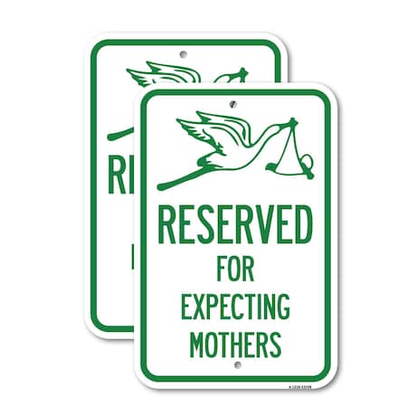 Signmission Reserved for Expecting Mothers, 12'' X 18'' 2 Signs, Heavy Gauge Aluminum, 2PK A-1218-2PACK-23198