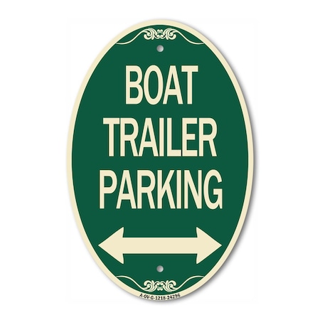 Signmission Boat Trailer Parking With Bidirectional Arro, 12 In X 18 In Architectural, Heavy Gauge Aluminum A-OV-G-1218-24296
