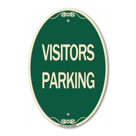 Signmission Parking Lot Sign Visitors Parking, 12 Inch X 18 Inch Architectural Oval, Heavy Gauge Aluminum A-OV-G-1218-24622