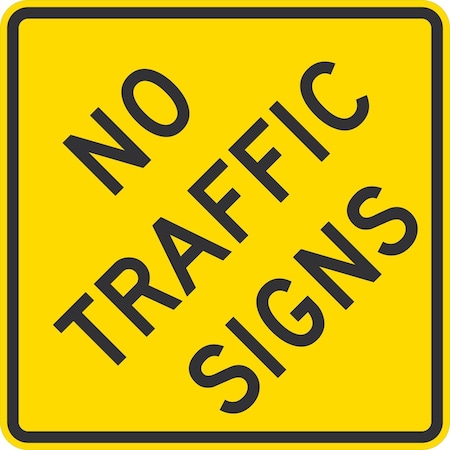 Lyle No official traffic signs, 36x36, Engineer Grade, Yellow G-16153-EG_36x36