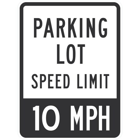 Lyle Parking Lot Speed Limit 10 MPH, 18x24, Engineer Grade, White G-10273-EG_18x24