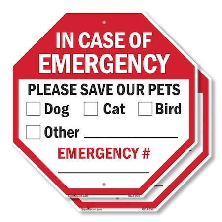 Signmission In Case of Emergency Please Save Ou, 10 inch X 10 inch, Aluminum Metal Signs, 2PK OC-A-2PACK-10-90