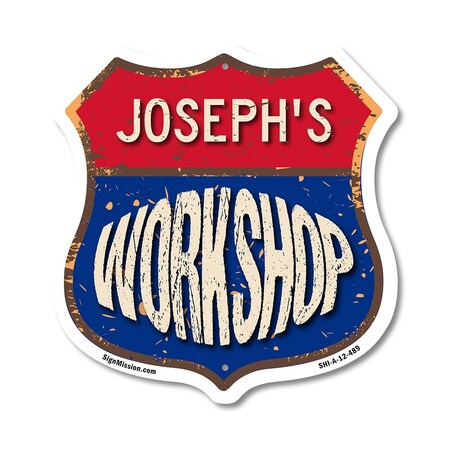 Signmission Joseph's Workshop, 12 Inch X 12 Inch, Aluminum Metal Sign SHI-A-12-489-JOSEPH