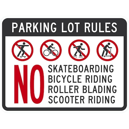 Lyle Parking Lot Rules, No Skateboarding, Bicycle Riding, Roller, 24x18, Non-Reflective, White G-12184-NA_24x18
