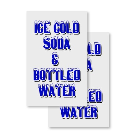 Signmission Ice Cold Soda & Bottled Water, Vinyl Decals Only 24 Inch x 36 Inch, Vinyl Decal, 2PK DSB-2436-2PACK-IceColdSoda&BottledWater