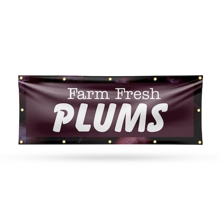 Signmission Farm Fresh Plums, 48 Inch x 120 Inch, Vinyl Banner B-120-30609