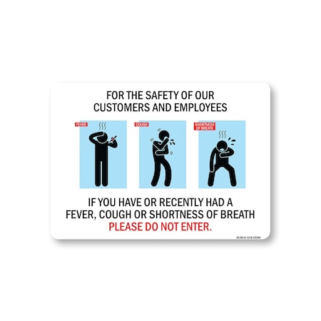 Signmission Public Safety, 12" Height, 18" Width, Decal, 18" W, 12" H, For Safety Of Our Customers And Employees OS-NS-D-1218-25349