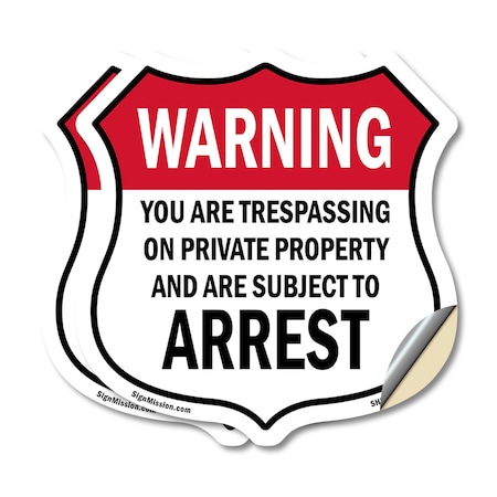 Signmission No Trespassing Shield Sign Warning You A, 18 inch X 18 inch, Vinyl Decal, 2PK SHI-D-2PACK-18-423