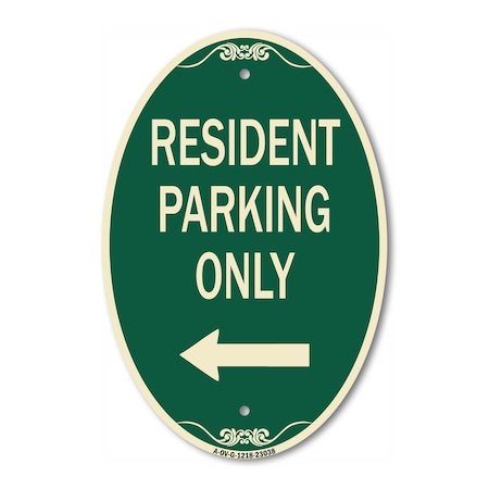 Signmission Reserved Parking Sign Resident Parking Only , 12 In X 18 In Architectural, Heavy Gauge Aluminum A-OV-G-1218-23038