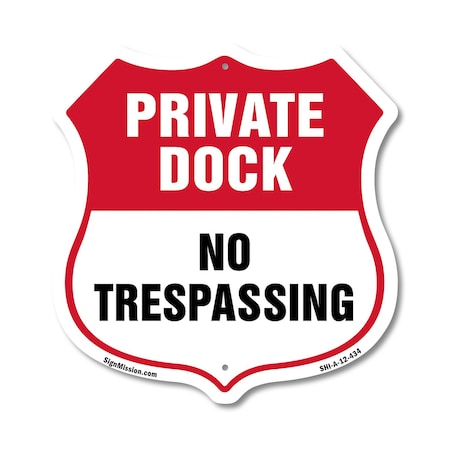Signmission Private Dock Shield Sign No Trespassing, 12 Inch X 12 Inch, Aluminum Metal Sign SHI-A-12-434