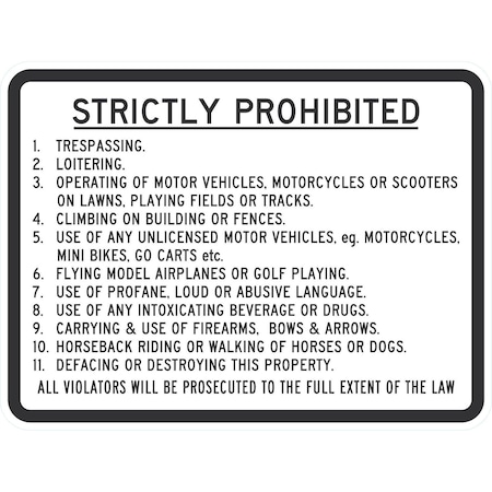 Strictly Prohibited Trespassing Loitering, 24x18, High Intensity Prismatic, White