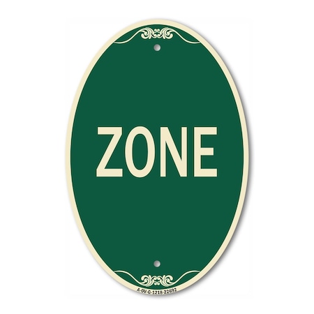 Signmission Zone, 12 Inch X 18 Inch Architectural Oval, Heavy Gauge Aluminum A-OV-G-1218-22692