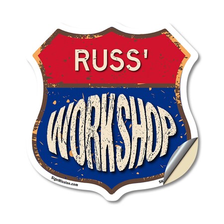 Signmission Russ's Workshop, 18 Inch X 18 Inch, Vinyl Decal SHI-D-18-489-RUSS