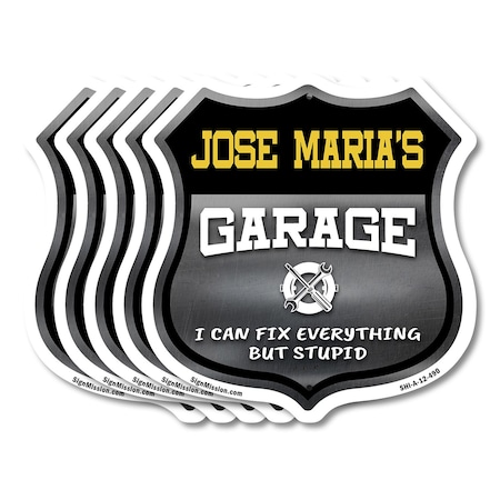 Signmission Jose Maria's Garage I Can Fix Everything But Stupid, 12 inch X 12 inch, Aluminum Metal Sign, 5PK SHI-A-5Pack-12-490-JOSE MARIA