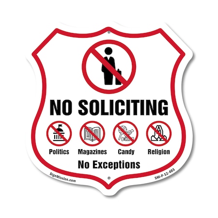 Signmission No Soliciting Shield Sign No Politics Ma, 12 Inch X 12 Inch, Plastic Sign SHI-P-12-403