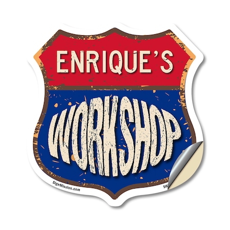 Signmission Enrique's Workshop, 18 Inch X 18 Inch, Vinyl Decal SHI-D-18-489-ENRIQUE
