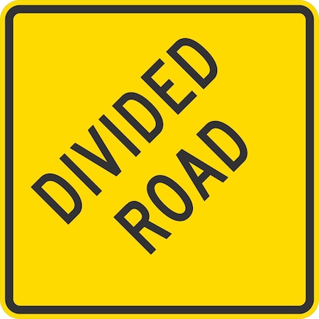 Lyle Divided Road, 24x24, High Intensity Prismatic, Yellow G-13098-HI_24x24