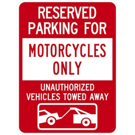 Lyle Reserved Parking For Motorcycles Only, 18x24, High Intensity Prismatic, White G-10827-HI_18x24