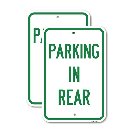 Signmission Parking in Rear, 12'' X 18'' 2 Signs, Heavy Gauge Aluminum, 2PK A-1218-2PACK-23437