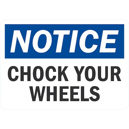 Lyle Chock Your Wheels, 10x7, Engineer Grade, White G-1549-ED_10x7