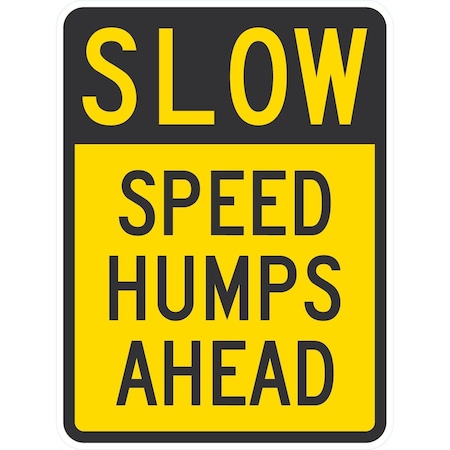 Lyle Speed Humps Ahead, 18x24, Engineer Grade, Yellow G-10150-EG_18x24
