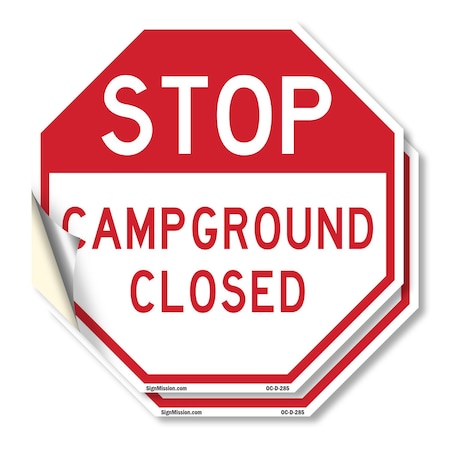Signmission Stop Campground Closed, 10 inch X 10 inch, Vinyl Decal, 2PK OC-D-2PACK-10-285