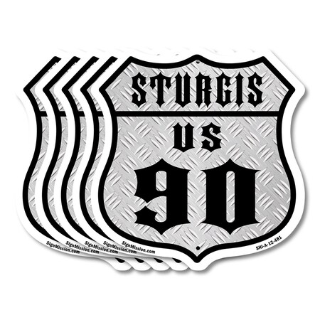Signmission Sturgis Us 90, 12 inch X 12 inch, Aluminum Metal Sign, 5PK SHI-A-5Pack-12-481
