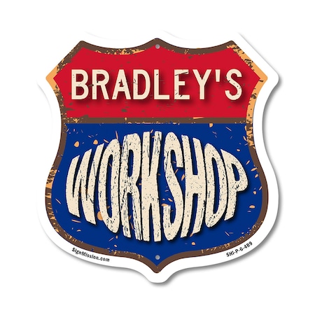 Signmission Bradley's Workshop, 6 Inch X 6 Inch, Plastic Sign SHI-P-6-489-BRADLEY