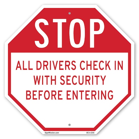 Signmission Stop All Drivers Check in With Secu, 10 Inch X 10 Inch, Aluminum Metal Signs OC-A-10-216