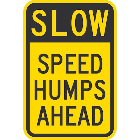 Lyle Speed Humps Ahead, 12x18, Diamond Grade, Yellow G-2977-DG_12x18