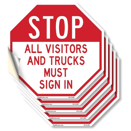 Signmission Stop All Visitors and Trucks Must S, 4 inch X 4 inch, Vinyl Decal, 5PK OC-D-5PACK-4-245
