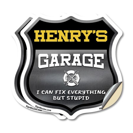 Signmission Henry's Garage I Can Fix Everything But Stupid, 18 inch X 18 inch, Vinyl Decal, 2PK SHI-D-2PACK-18-490-HENRY